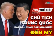 Bản tin thế giới ngày 24-9: Chủ tịch Trung Quốc bắt đầu thăm cấp nhà nước đến Mỹ