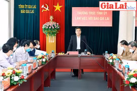 Thường trực Tỉnh ủy làm việc với Báo Gia Lai