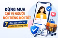 Đừng mua chỉ vì người nổi tiếng nói tốt: 7 điều cần kiểm tra trước khi xuống tiền