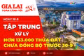 Toàn cảnh Gia Lai 24h: Tập trung xử lý hơn 133.000 thửa đất chưa đồng bộ trước 30-9