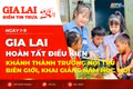  Điểm tin trưa: Gia Lai hoàn tất điều kiện khánh thành trường nội trú biên giới, khai giảng năm học mới