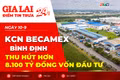 Điểm tin trưa: KCN Becamex Bình Định thu hút hơn 8.100 tỷ đồng vốn đầu tư
