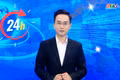 Gia Lai 24h: Ông Hồ Quốc Dũng - Nguyên Bí thư tỉnh ủy Gia Lai được phê chuẩn giữ chức Phó Thủ tướng Chính phủ