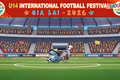 Chờ đón Ngày hội bóng đá trẻ Festival Bóng đá U14 Quốc tế 2026 tại Gia Lai