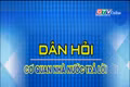 Dân hỏi Cơ quan Nhà nước trả lời 23-5-2025