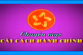 Chuyên mục Cải cách hành chính 17-5-2025 