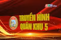 Chuyên mục Quân khu 5 15-6-2025