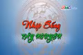 Chương trình Nhịp Sống Tây Nguyên 17-5-2025