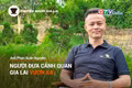 Chuyện Người Gia Lai (số thứ 17): Người đưa cảnh quan Gia Lai vươn xa
