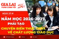 Toàn cảnh Gia Lai 24h: Năm học 2026-2027 phải tạo chuyển biến thực chất về chất lượng giáo dục