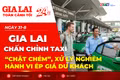 Toàn cảnh Gia Lai 24h: Chấn chỉnh taxi “chặt chém”, xử lý nghiêm hành vi ép giá du khách