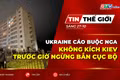 Bản tin thế giới ngày 27-10: Ukraine cáo buộc Nga không kích Kiev trước giờ ngừng bắn cục bộ