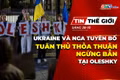 Bản tin thế giới ngày 28-10: Ukraine và Nga tuyên bố tuân thủ thỏa thuận ngừng bắn tại Oleshky 