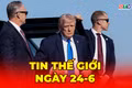Tin thế giới ngày 23-6: Đàm phán với Iran chưa giải tỏa được áp lực với Tổng thống Trump