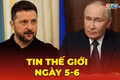 Tin thế giới ngày 5-6: Ông Zelensky gửi thư ngỏ cho ông Putin, đề xuất gặp trực tiếp và ngừng bắn