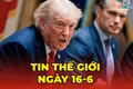 Tin thế giới ngày 16-6: Eo biển Hormuz sẽ mở lại hoàn toàn vào ngày 19/6