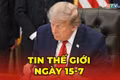 Tin thế giới ngày 15-7: Ông Trump hủy kế hoạch thu phí eo biển Hormuz, chuyển hướng đầu tư với các nước Vùng Vịnh 