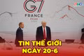 Tin thế giới ngày 20-6: Tổng thống Trump yêu cầu Iran ký thỏa thuận cuối cùng trong 60 ngày