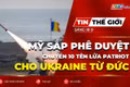 Tin thế giới ngày 18-9: Mỹ sắp phê duyệt chuyển 10 tên lửa Patriot cho Ukraine từ Đức