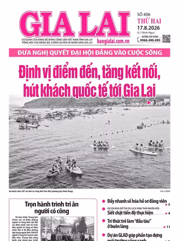 Báo Gia Lai số thứ hai ngày 17-8-2026.