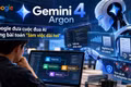 Google ra Gemini 4 Argon, cuộc đua AI chuyển sang “làm việc dài hơi”