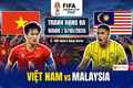 Việt Nam vs Malaysia 16h ngày 5/10: Việt Nam có giữ được ưu thế?