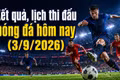 Kết quả, lịch thi đấu bóng đá hôm nay 3/9: U20 Việt Nam gặp Palestine