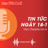 Tin tức sáng 18-1: Bí thư Tỉnh ủy Hồ Văn Niên chúc Tết các đơn vị Bộ đội Biên phòng
