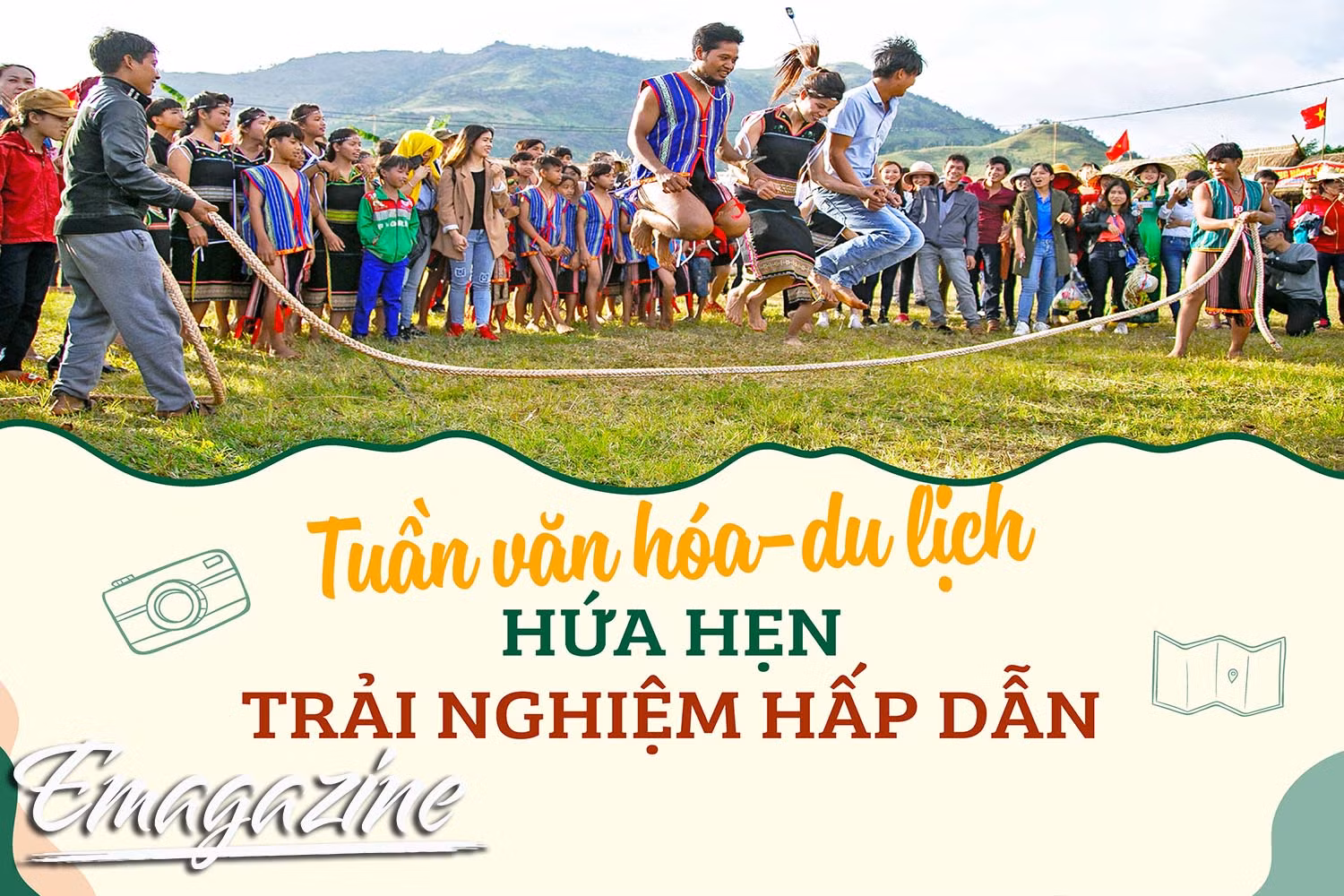Tuần văn hóa-du lịch: Hứa hẹn trải nghiệm hấp dẫn
