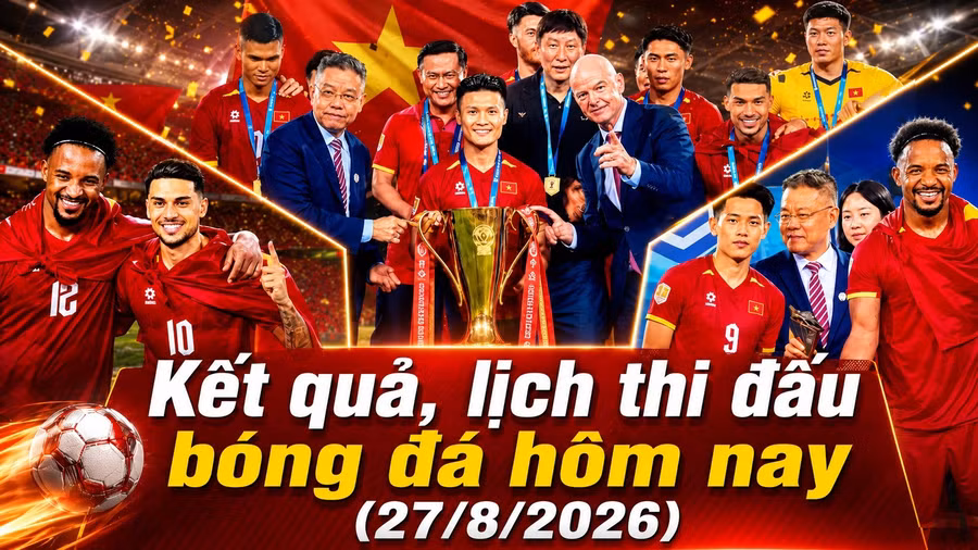 ket-qua-lich-thi-dau-bong-da-hom-nay-27-8-2026.jpg