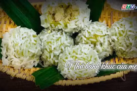 Ngăn ký ức: Nhớ bánh khúc của mẹ