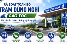 Rà soát toàn bộ trạm dừng nghỉ cao tốc: Tài xế cần thêm những dịch vụ gì?