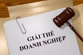 Doanh nghiệp muốn giải thể cần hoàn tất những gì?