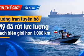 Tin thế giới tối 5-10: Tướng Iran tuyên bố Mỹ đã rút lực lượng cách biên giới hơn 1.000 km