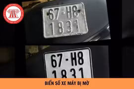 Biển số xe bị mờ, chủ phương tiện có thể bị phạt tới 26 triệu đồng