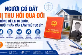 Người có đất bị thu hồi qua đời không để lại di chúc, người thân cần làm thủ tục gì?