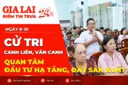 Điểm tin trưa: Cử tri Canh Liên, Vân Canh quan tâm đầu tư hạ tầng, đất sản xuất