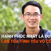 Võ sư Nguyễn Quốc Tiễn: Hạnh phúc nhất là được lan tỏa tình yêu võ cổ truyền
