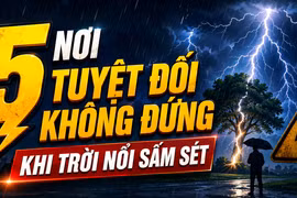 5 nơi tuyệt đối không đứng khi trời sấm sét