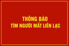 Công an xã Tuy Phước Bắc thông báo tìm người mất liên lạc từ tháng 6-2026