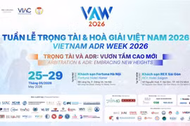 Lần đầu tiên Việt Nam tổ chức Tuần lễ Trọng tài và Hòa giải