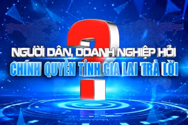 Điều chỉnh chuyên đề “Người dân, doanh nghiệp hỏi - Chính quyền tỉnh Gia Lai trả lời” sang lĩnh vực nội vụ
