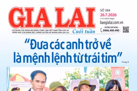 Báo Gia Lai số cuối tuần ngày 26-7-2026