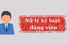 Nguyên Giám đốc Sở Giáo dục Thái Bình bị cách chức tất cả chức vụ trong Đảng