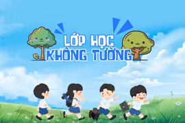 "Lớp học không tường" chính thức lên sóng GTV Online tháng 11