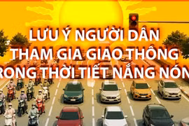 Lưu ý người dân tham gia giao thông trong thời tiết nắng nóng
