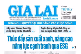 Báo Gia Lai số thứ bảy ngày 27-6-2026