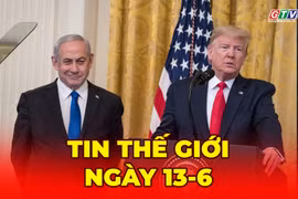 Tin thế giới ngày 13-6: Mỹ-Iran nhất trí với văn bản cuối cùng của thỏa thuận hòa bình