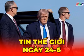 Tin thế giới ngày 23-6: Đàm phán với Iran chưa giải tỏa được áp lực với Tổng thống Trump