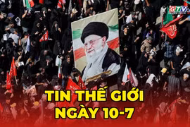 Tin thế giới ngày 10-7: Iran tấn công mục tiêu quân sự Mỹ ở Vùng Vịnh, an táng Lãnh tụ Tối cao Ali Khamenei 